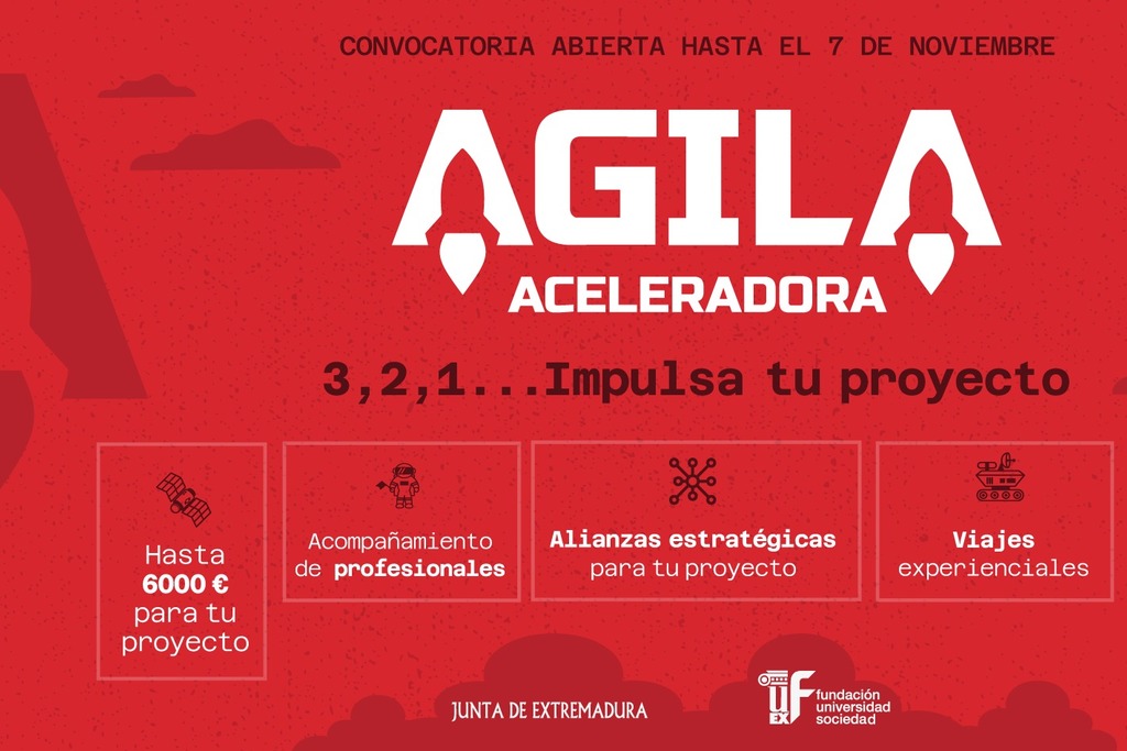 La Junta y la UEx ponen en marcha la Aceleradora Agila para apoyar nuevos proyectos empresariales en Extremadura