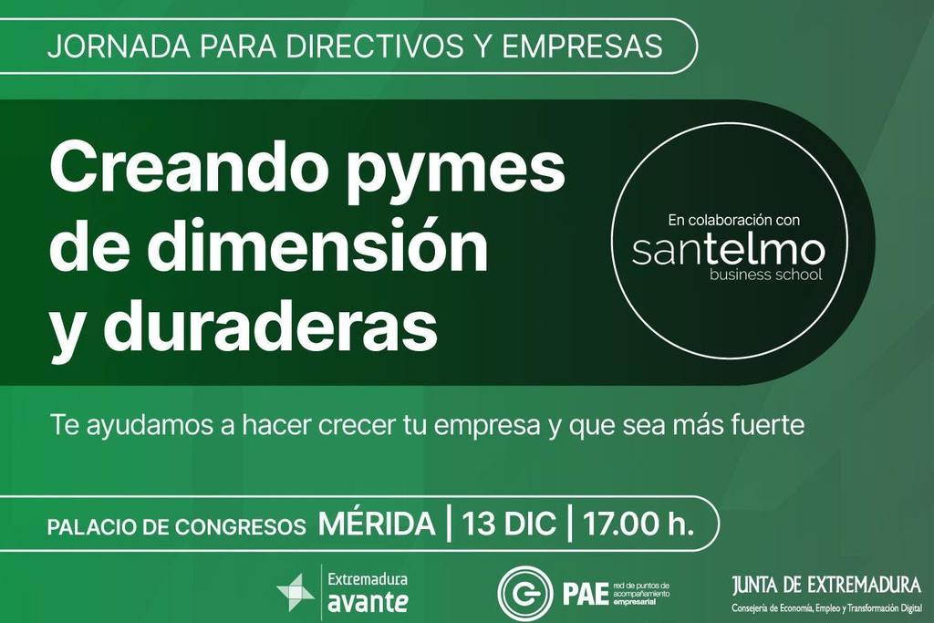 Mérida será la sede el próximo 13 de diciembre de la jornada empresarial 'Creando pymes de dimensión y duraderas'
