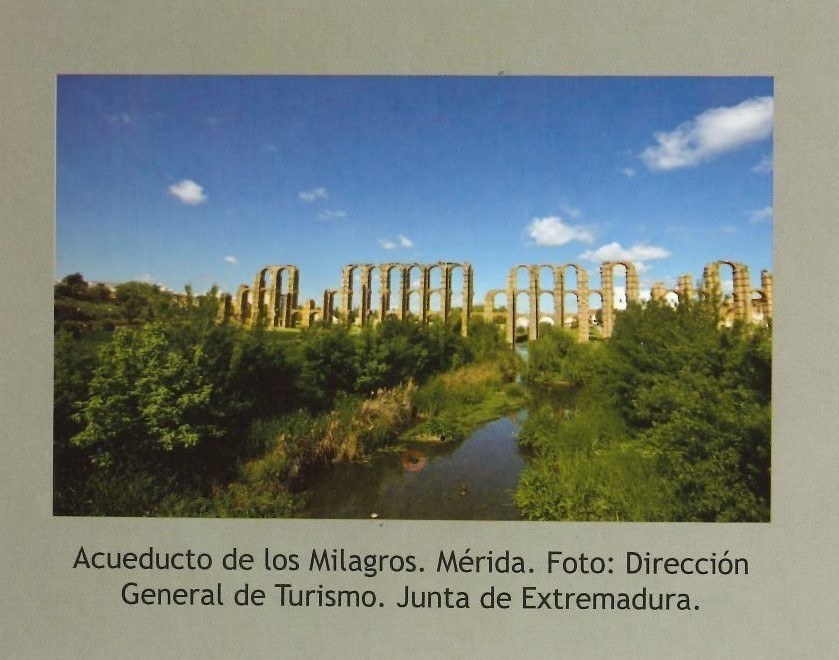 04 Acueducto de los Milagros. Foto Dirección Greneral de Turismo Junta de Extremadura