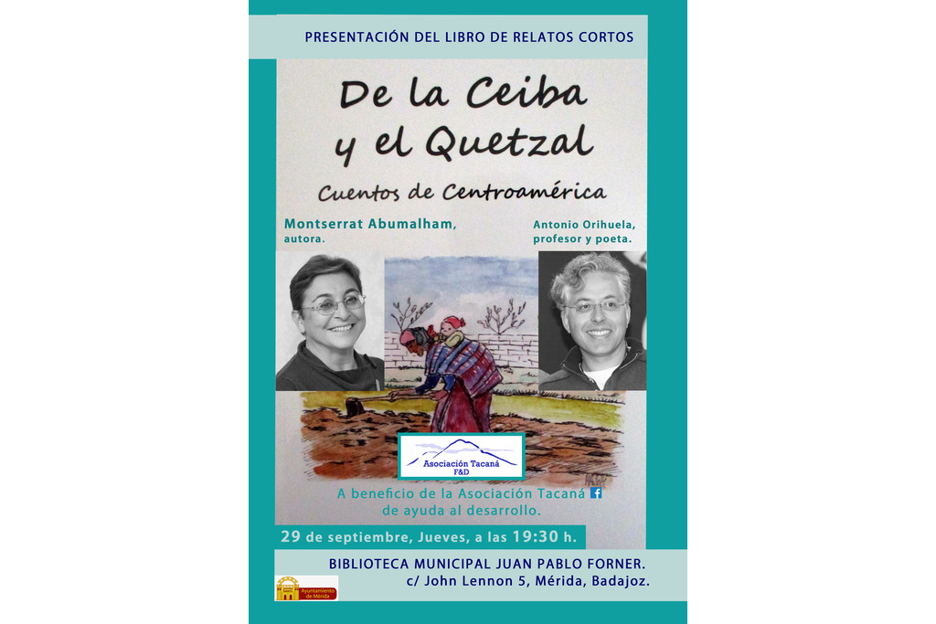 Presentación del libro de relatos cortos De la ceiba y el quetzal, de Montserrat Abumalham