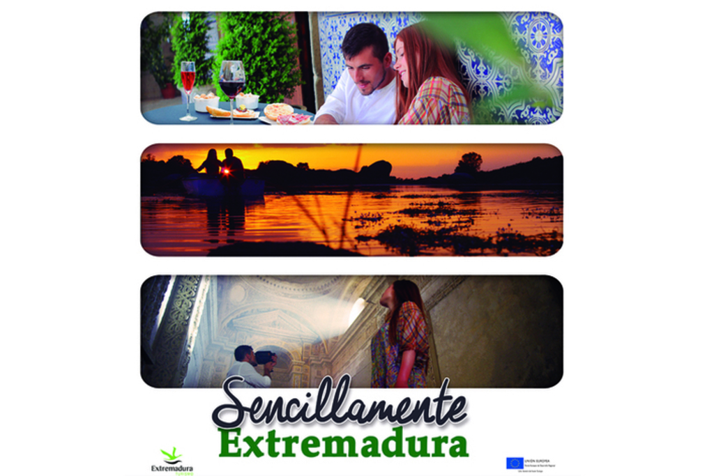 "Sencillamente Extremadura" es la campaña que promocionará el turismo de Extremadura a nivel nacional a partir de este lunes
