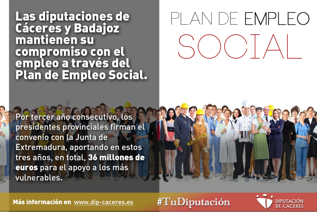 Las diputaciones de Cáceres y Badajoz mantienen su compromiso con el empleo a través de Plan de Empleo Social
