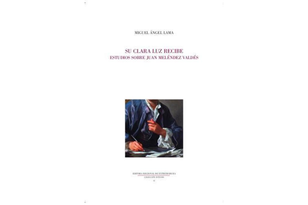 La Editora Regional presenta en Ribera del Fresno un estudio sobre la figura de Meléndez Valdés